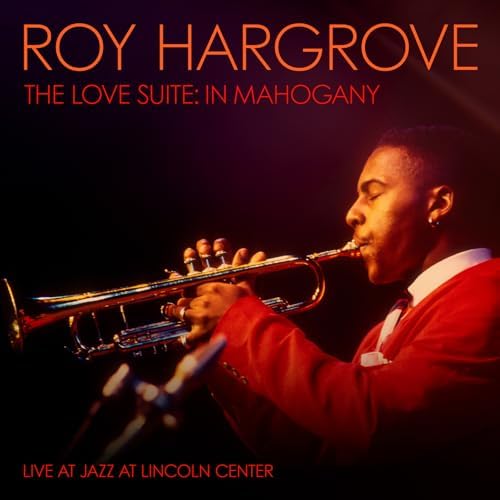 Cover for Roy Hargrove · The Love Suite: in Mahogany (LP) (2024)