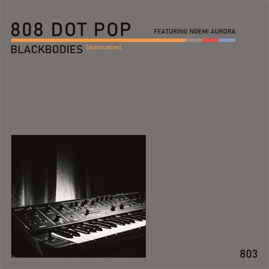 Cover for 808 Dot Pop · Blackbodies (dislocation) (LP) (2020)