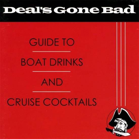 Guide To Boat Drinks - Deals Gone Bad - Muziek - BLACK BUTCHER - 2090403445339 - 18 november 2004