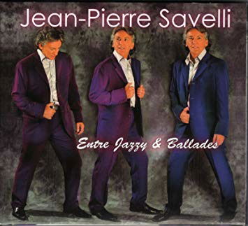 Cover for Jean-Pierre Savelli  · Jean Pierre Savelli Entre Jazzy et Ballades (CD)