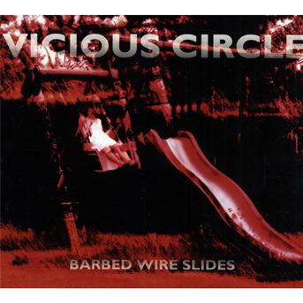 Barbed Wire Slides - Vicious Circle - Musique - INFRASTITION - 3770001009339 - 28 janvier 2010