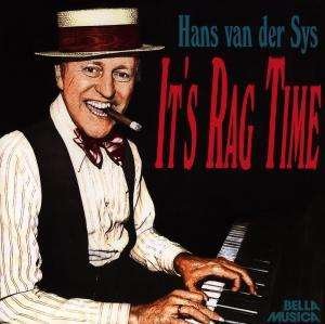 Cover for Hans Van Der Sys · Its Ragtime (CD) (2014)