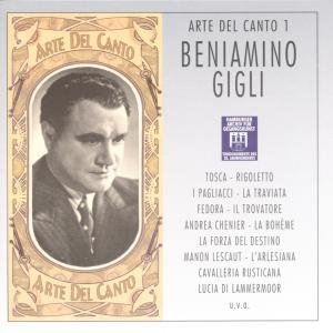 Arte Del Canto 1 - Beniamino Gigli - Musik - CANTUS LINE - 4032250003339 - 21. september 1998