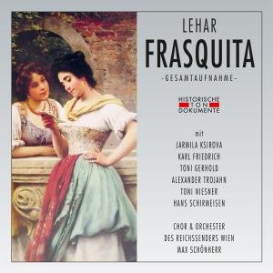 Frasquita - Franz Lehar - Muziek - CANTUS LINE - 4032250131339 - 25 oktober 2010