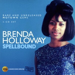 Cover for Brenda Holloway · Spellbound: Rare and Unreleased Motown Masters (CD) [Japan Import edition] (2017)