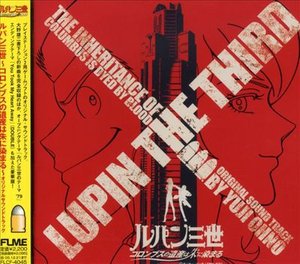 Lupin the 3rd-columbus No Isan - Yuji Ohno - Musik - FOR LIFE MUSIC ENTERTAINMENT INC. - 4988018315339 - 22. december 2004