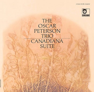 Cover for Oscar Peterson · Canadiana Suite (CD) [Japan Import edition] (2023)