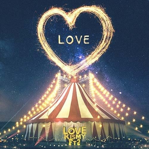 Cover for Kis-my-ft2 · Love (CD) [Japan Import edition] (2018)