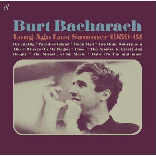 Cover for Burt Bacharach · Long Ago Last Summer 1959 - 61 (CD) (2012)