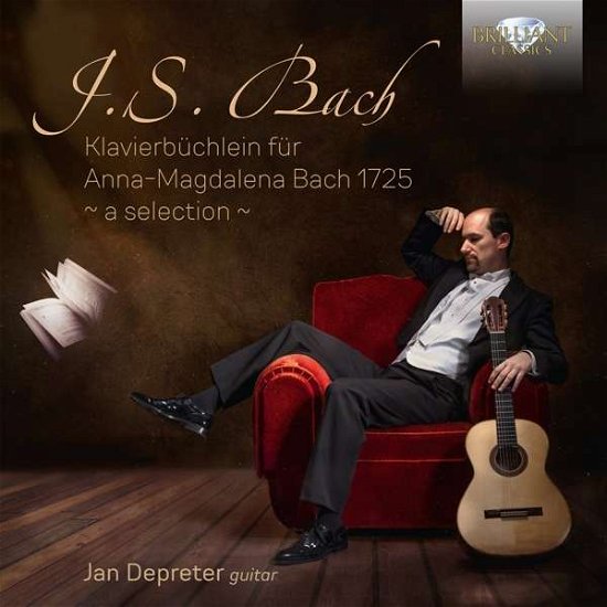 J.S. Bach: Klavierbuchlein Fur Anna-Magdalena Bach - Jan Depreter - Musik - BRILLIANT CLASSICS - 5028421955339 - 14. august 2020