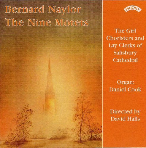Cover for Salisbury Cathedral Choir (Girl Choristers and Men) / Halls / Cook · Bernard Naylor - The Nine Motets (CD) (2018)