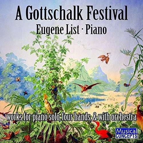 Gottschalk Festival: Piano. Solo. 4 Hands Etc (Vox / Vgd) - Nibley / Utah Symphony / Eugene List Etc - Música - MUSICAL CONCEPTS - 5055354471339 - 23 de janeiro de 2015