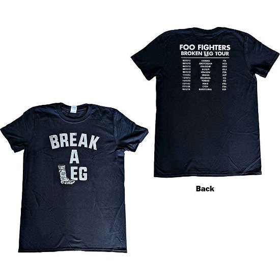 Cover for Foo Fighters · Foo Fighters Unisex T-Shirt: Break A Leg (Ex-Tour &amp; Back Print) (T-shirt) [size S]