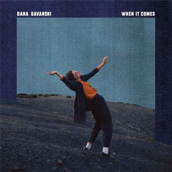 Cover for Dana Gavanski · When It Comes (CD) (2022)