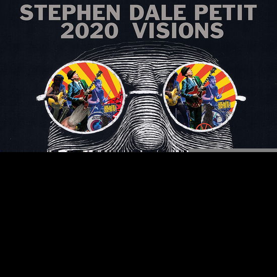 2020 Visions - Stephen Dale Petit - Musiikki - 333 RECORDS - 5060726227339 - perjantai 25. syyskuuta 2020