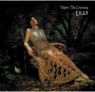 Cover for Lilly · Before the Crossing (CD) (2005)