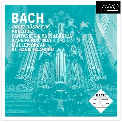 Cover for Kare Nordstoga · Orgelbuchlein, Preludes &amp; Passacaglia (CD) (2021)
