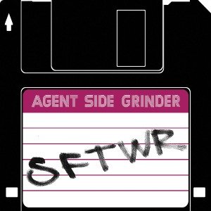 Cover for Agent Side Grinder · Sftwr (CD) (2013)