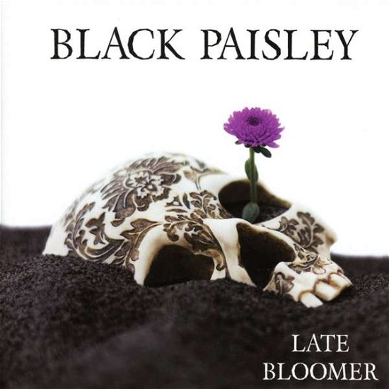 Cover for Black Paisley · Late Bloomer (CD) (2018)
