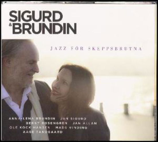 Cover for Jan Sigurd · Jazz For Skeppsbrutna (CD) (2017)