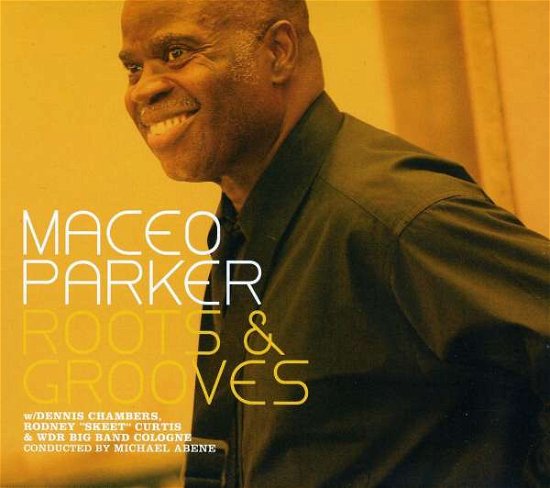 Cover for Maceo Parker · Roots &amp; Grooves (CD) (2010)