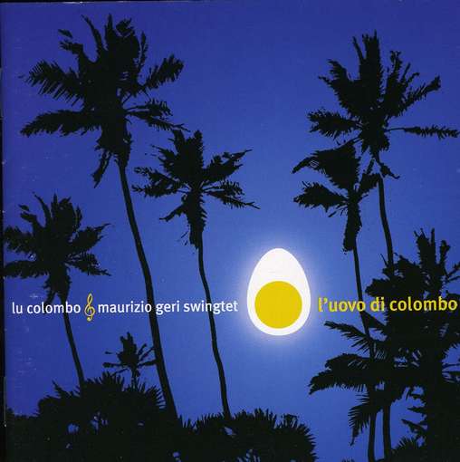 Cover for Lu Colombo · L'uovo Di Colombo (CD) (2008)