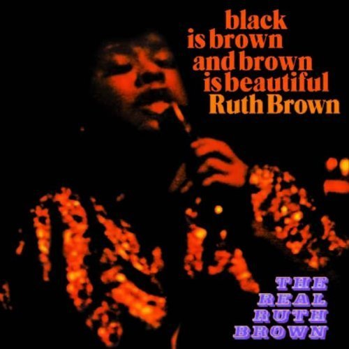 Black Is Brown.. / Real Truth - Ruth Brown - Musikk - FRESH SOUND - 8427328016339 - 6. mai 2014