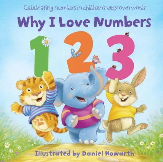 Cover for Daniel Howarth · Why I Love Numbers (Board book) (2023)