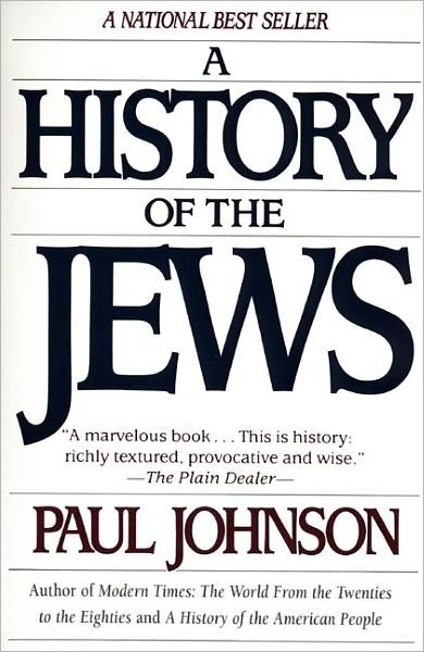 A History of the Jews - Paul Johnson - Bøger - HarperCollins - 9780060915339 - 14. september 1988