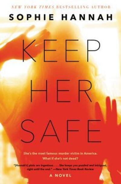 Cover for Sophie Hannah · Keep Her Safe: A Novel (Taschenbuch) (2018)