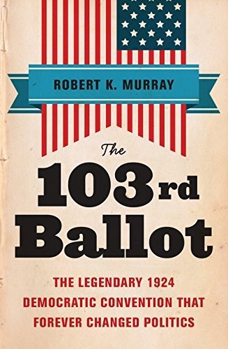 Cover for Robert Keith Murray · The 103rd Ballot (Paperback Bog) (2016)