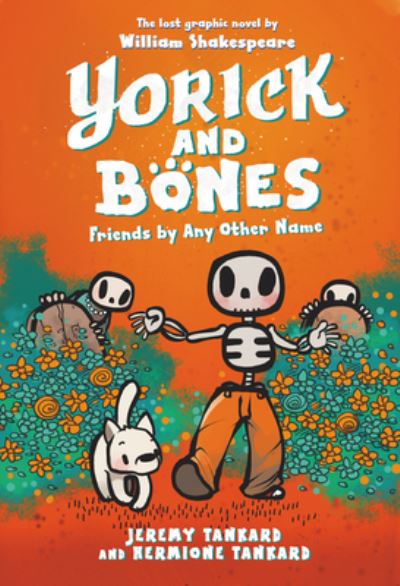 Cover for Jeremy Tankard · Yorick and Bones: Friends by Any Other Name (Hardcover Book) (2021)