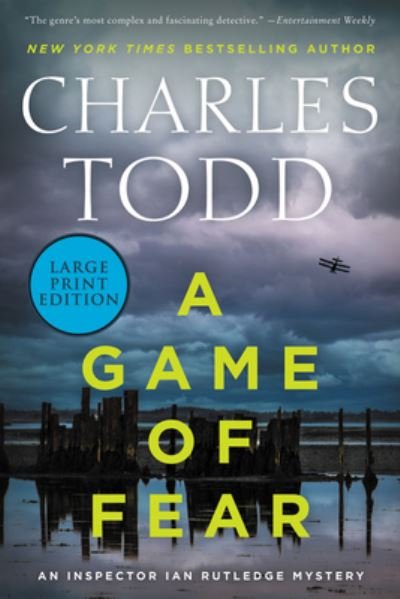 A Game of Fear - Charles Todd - Books - HarperLuxe - 9780063211339 - February 1, 2022