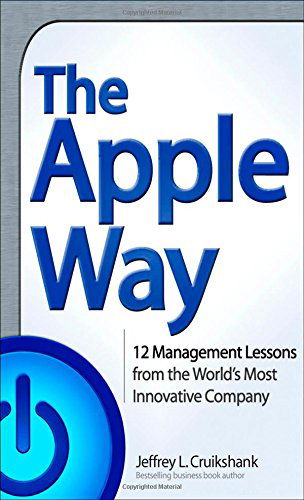 Cover for Jeffrey L. Cruikshank · The Apple Way (Hardcover Book) (2005)