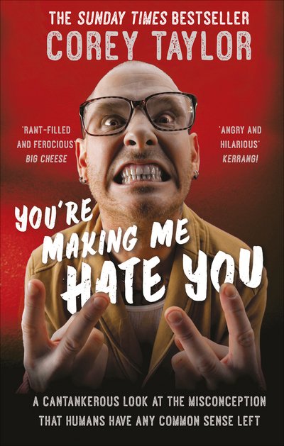 Cover for Corey Taylor · You're Making Me Hate You (Pocketbok) (2016)