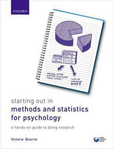 Starting Out in Methods and Statistics for Psychology: a Hands-on Guide to Doing Research - Bourne, Victoria (Senior Lecturer - Teaching Focussed, Senior Lecturer - Teaching Focussed, Royal Holloway, University of London) - Boeken - Oxford University Press - 9780198753339 - 9 maart 2017