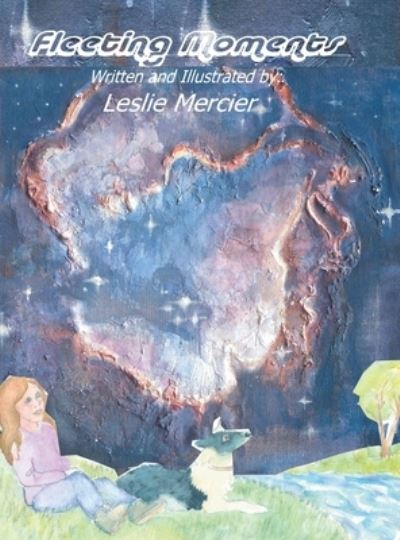 Cover for Leslie Mercier · Fleeting Moments (Hardcover Book) (2021)