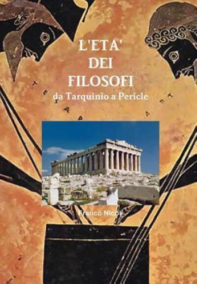 Cover for Franco Nicoli · L'eta' Dei Filosofi (Hardcover Book) (2019)