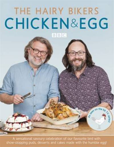 Cover for Hairy Bikers · The Hairy Bikers' Chicken &amp; Egg (Hardcover bog) (2016)