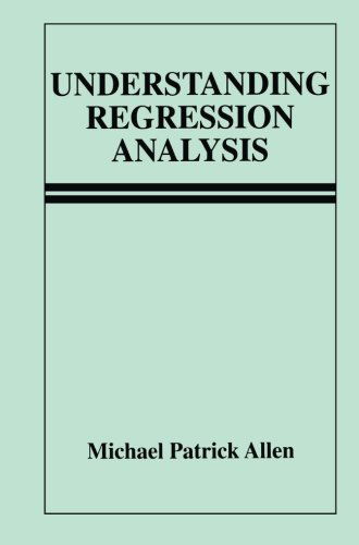 Understanding Regression Analysis - Michael Patrick Allen - Livros - Springer Science+Business Media - 9780306484339 - 31 de maio de 2004