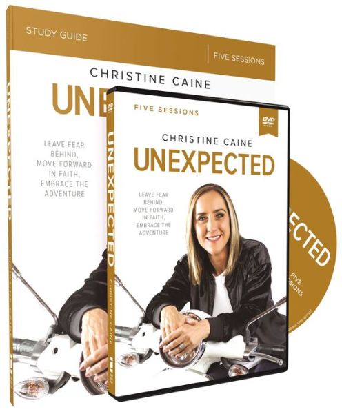 Cover for Christine Caine · Unexpected Study Guide with DVD: Leave Fear Behind, Move Forward in Faith, Embrace the Adventure (Paperback Book) (2018)