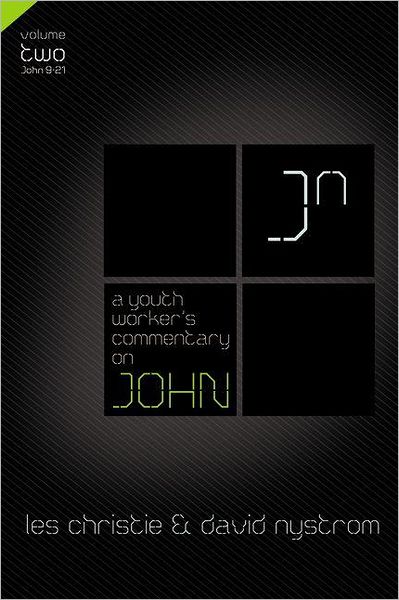 Cover for Les Christie · A Youth Worker's Commentary on John, Vol 2: Volume 2 (Paperback Book) (2012)