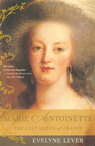 Cover for Evelyne Lever · Marie Antoinette: The Last Queen of France (Paperback Book) [1st edition] (2001)