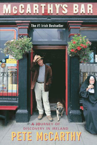 Cover for Pete McCarthy · McCarthy's Bar: A Journey of Discovery In Ireland (Paperback Book) (2003)