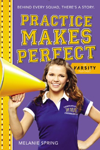 Cover for Melanie Spring · Practice Makes Perfect (Paperback Book) (2014)