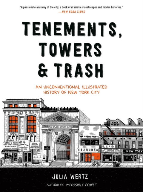 Cover for Julia Wertz · Tenements, Towers &amp; Trash: An Unconventional Illustrated History of New York City (Paperback Book) (2025)