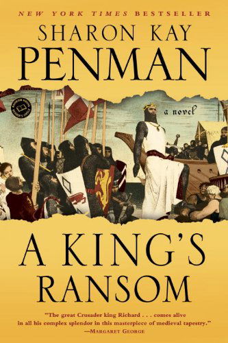 Cover for Sharon Kay Penman · A King's Ransom: a Novel (Paperback Book) (2015)