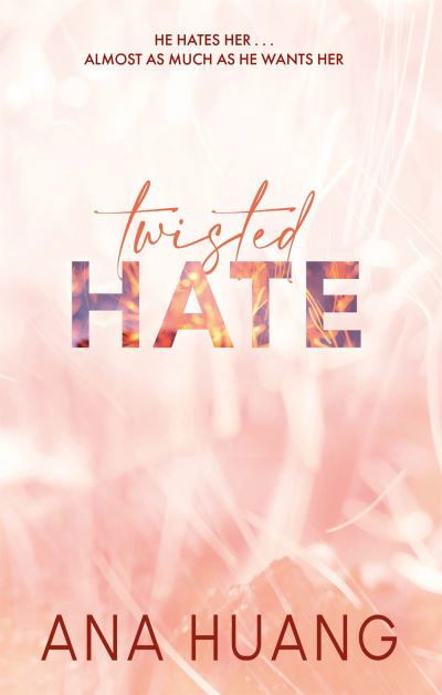 Cover for Ana Huang · Twisted Hate: the must-read enemies to lovers - Twisted (Paperback Bog) (2022)