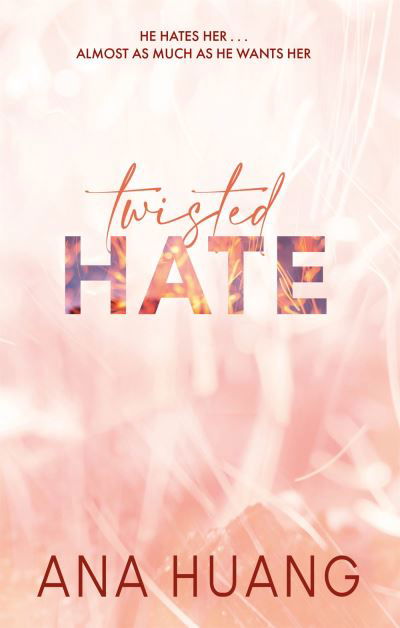 Twisted Hate: the must-read enemies to lovers - Twisted - Ana Huang - Bücher - Little, Brown Book Group - 9780349434339 - 5. Mai 2022