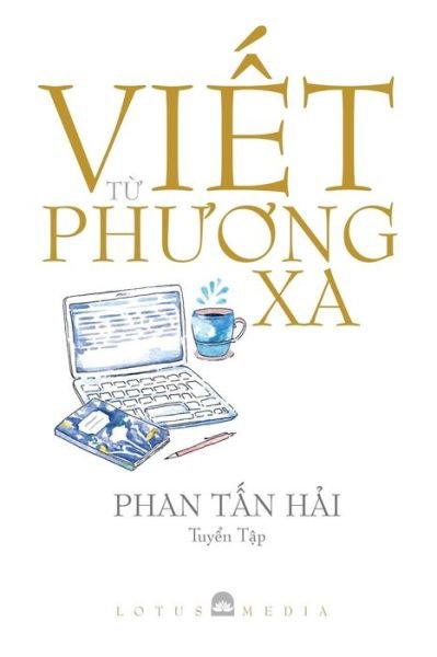 Cover for Hai Tan Phan · Vi?t T? Ph??ng XA (Taschenbuch) (2019)